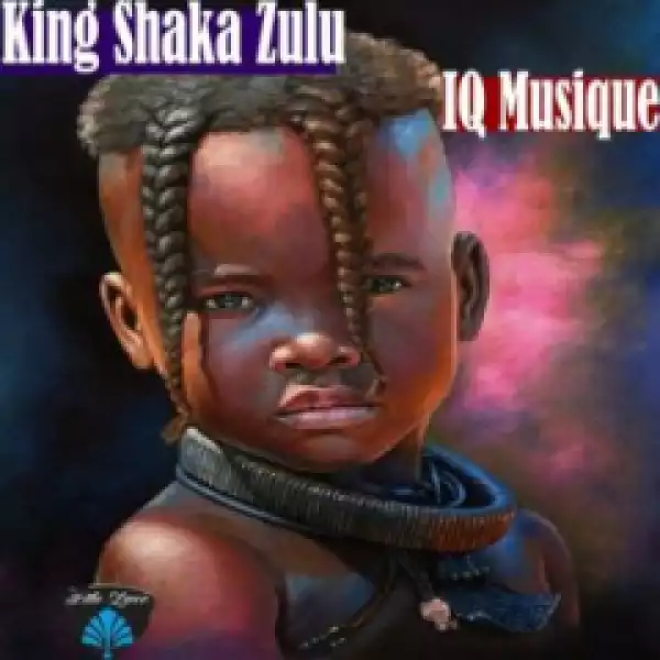 IQ Musique - King Shaka Zulu